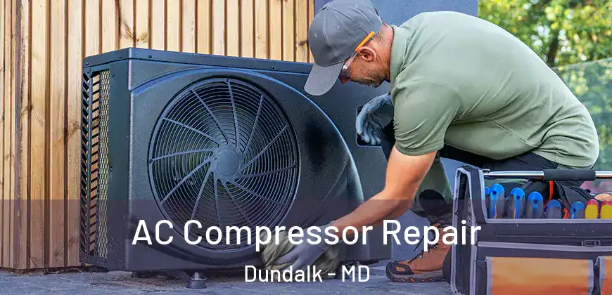  AC Compressor Repair Dundalk - MD
