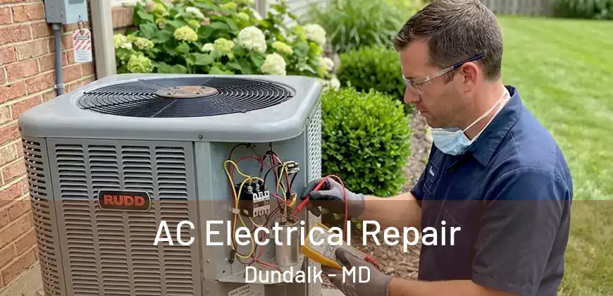 AC Electrical Repair Dundalk - MD