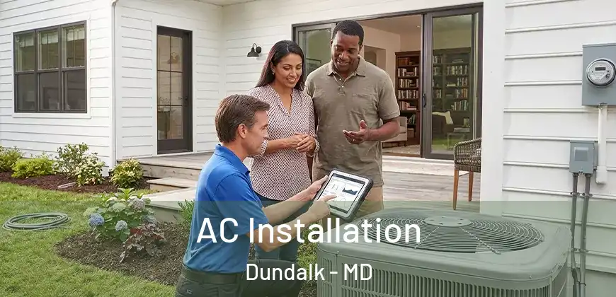 AC Installation Dundalk - MD