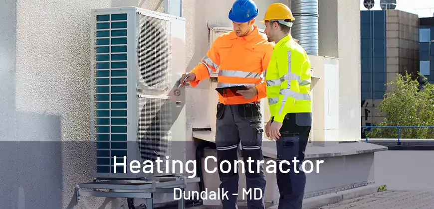  Heating Contractor Dundalk - MD