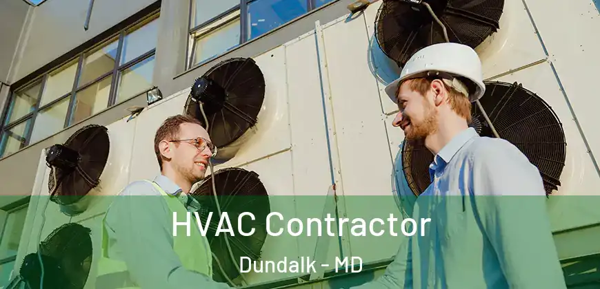  HVAC Contractor Dundalk - MD